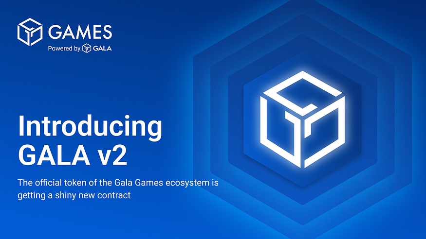 Gala Games เตรียมเปิดตัวสกุลเงิน $GALA(v2) ในวันที่ 15 พฤษภาคมนี้